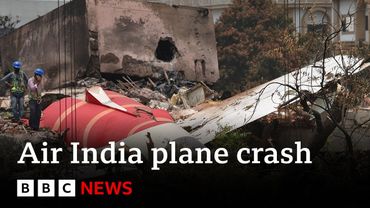 Air India plane crash death toll rises to 270 | BBC News