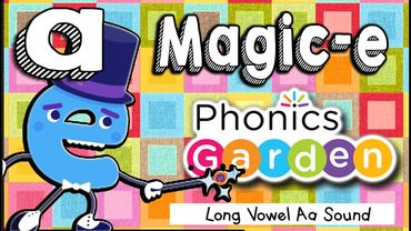 A_E | Silent E | Magic-E Man | Phonics Garden