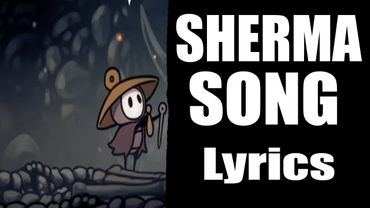 Hollow Knight Silksong Sherma Song + LYRICS