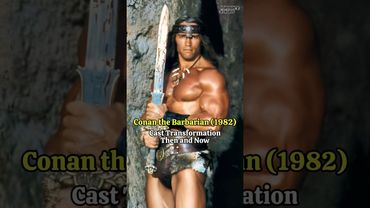 Conan the Barbarian (1982) - Legendary Cast Transformation Then and Now