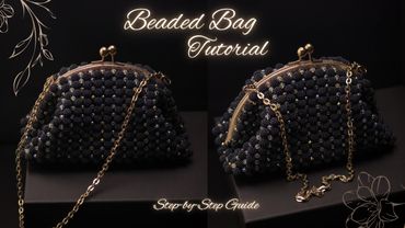 How To Make a Beaded Bag with a Metal Frame - Easy DIY Tutorial | Step-by-Step Guide | New Design