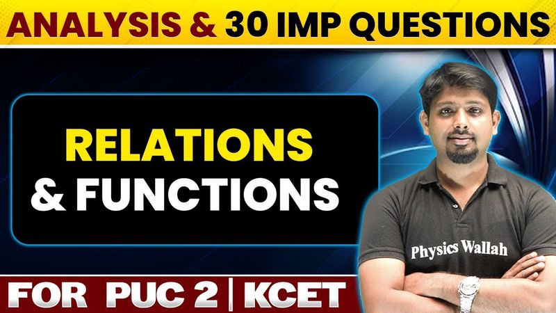 RELATIONS & FUNCTIONS | KCET Super 30 | Chapter Analysis & 30 Questions | Maths | PUC 2 / KCET