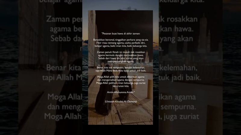 Pesanan Akhir Zaman - Tinggalkan Yang Sia-Sia #like #follow#share#Allahummasollialasayyidinamuhammad