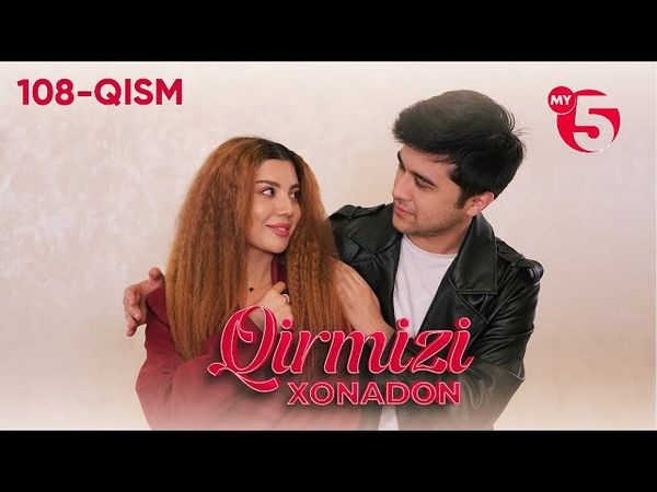 "Qirmizi xonadon" yoxud "Qalbim o'g'risi" 108-qism (milliy serial)