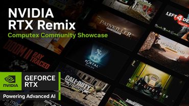 NVIDIA RTX Remix | Computex Community Showcase: Every World is Yours to Remake