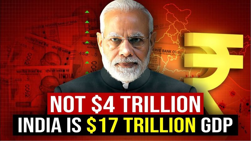Not $4 Trillion, India is $17 Trillion GDP and Third Largest PPP Economy | India Economy Growth 2025