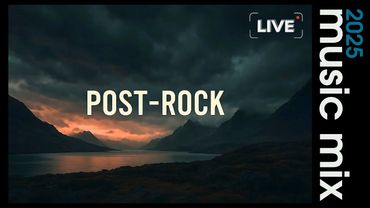 ⚡1 HOUR EPIC POST-ROCK 2025 🎞️ Emotional & Cinematic (Ambient Guitar Layers, Slow Builds)