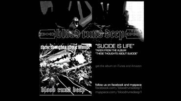 Blood Runs Deep - Suicide Is Life (Official)