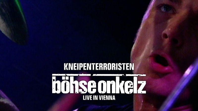 Böhse Onkelz - Kneipenterroristen (Live in Vienna)