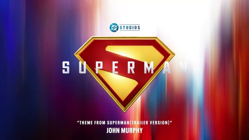 Superman Soundtrack (2025) | Theme from Superman (Teaser Trailer Version) - John Murphy | WaterTower