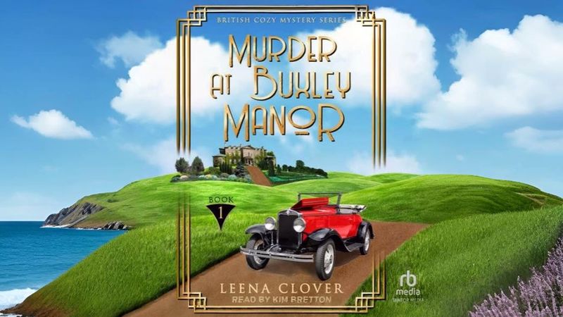 Murder at Buxley Manor [British Cozy Mystery #1 ] By Leena Clover | Audiobook Cozy Mystery Full