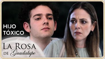 Griselda es presa de la manipulación de su hijo Augusto | Resumen | La Rosa de Guadalupe