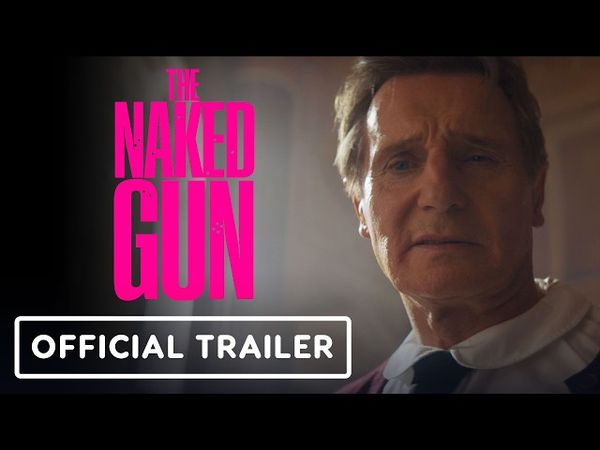 The Naked Gun - Official Trailer (2025) Liam Neeson, Pamela Anderson