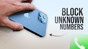 How Do You Block Unknown Numbers on iPhone (tutorial)