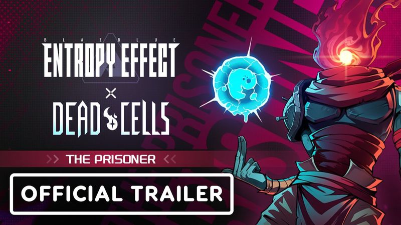 BlazBlue Entropy Effect x Dead Cells: Official Crossover DLC Trailer