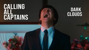 Calling All Captains - Dark Clouds (Official Music Video)
