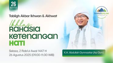 IKHLAS RAHASIA KETENANGAN HATI | K.H. ABDULLAH GYMNASTIAR (AA GYM)