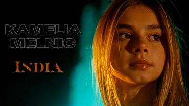 Kamelia Melnic - INDIA (Official Video 2025)