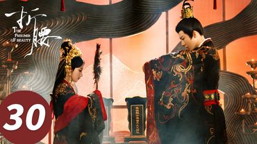 ENG SUB【The Prisoner of Beauty】EP30 (SongZu'er, Liu Yuning)
