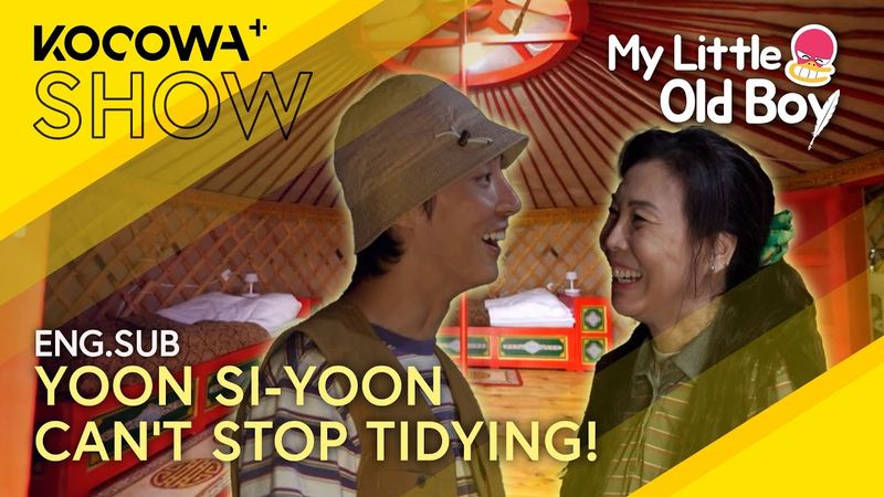 Yoon Si-yoon’s Obsession With Tidiness Even In A Mongolian Ger!  | My Little Old Boy EP457 | KOCOWA+