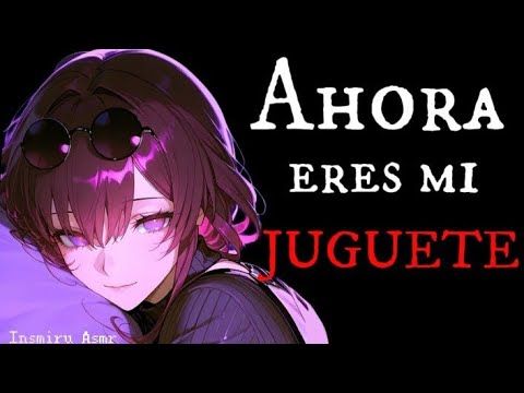 Tu Secuestradora Te Hace Su Juguete Asmr Roleplay🚨