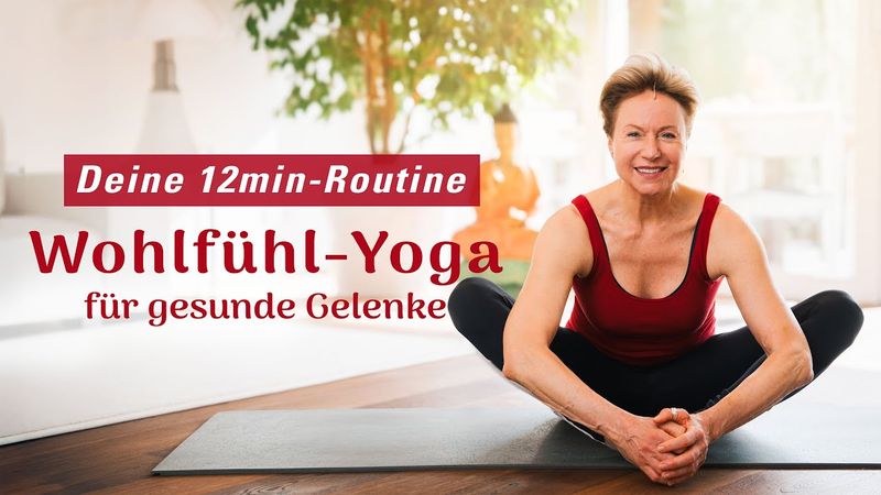 12min effektives Wohlfühl-Yoga für gesunde Gelenke – sofort besser fühlen! | Yoga für 50+