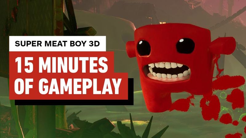 Super Meat Boy 3D: 15 Minutes of Gameplay