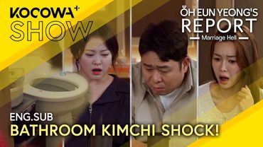 Shocking Hygiene Habits of a Couple! 🤯 | Oh Eun Yeong's Report Marriage Hell EP133 | KOCOWA+