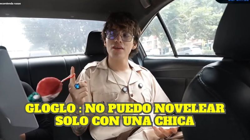 GLOGLO DICE LA RAZÓN POR LA QUE NO PUEDE TENER UNA NOVELA