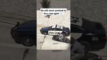 He will never pretend to be a cop again ☠️ #gtaviral #gtaonline #gta5online #gtacars #gta5 #shorts