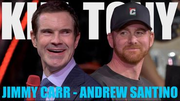 KT #738 - ANDREW SANTINO + JIMMY CARR