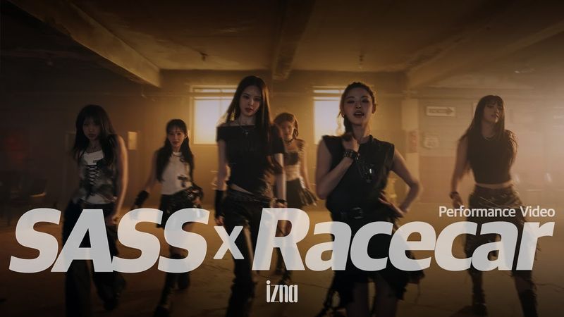 izna(이즈나) 'SASS & Racecar' Special Performance Video