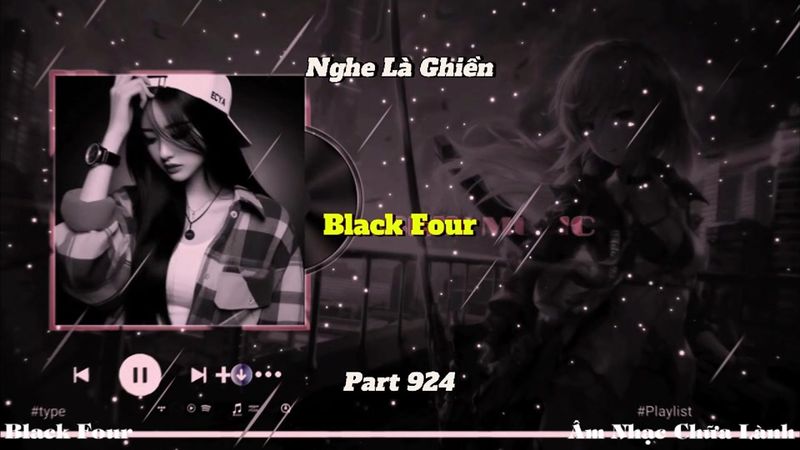 Nhạc mới vào nghe đã hay rồi - Black Four - Part 924 #nhachaymoingay ...