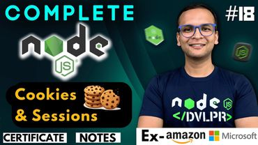 🚀🔥  Lecture 18: Cookies and Sessions | NodeJS Complete Course ❤️ in Hindi | Notes Certification