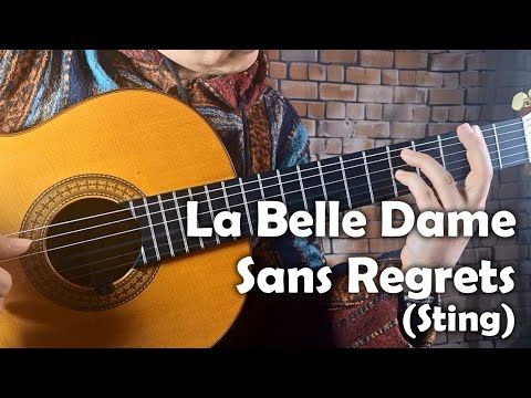 La Belle Dame Sans Regrets (Sting) guitar cover Score Tab