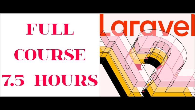 Laravel 12 Full Course – Build and Master Laravel From Scratch