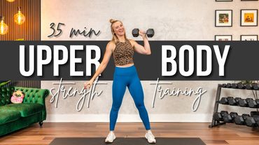 35 min. Classic Upper Body Strength Training to Build Muscle