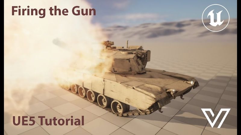 UE5 Tutorial: Tank Gunfire