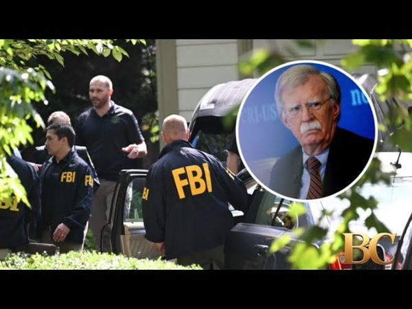 FBI Raids John Bolton’s House