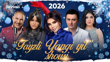 FAYZLI YANGI YIL SHOUSI 2026-YIL