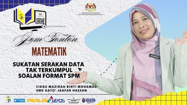 PERLIS ONLINE TUITION (POT2025) : SPM - MATEMATIK (SUKATAN SERAKAN DATA TAK TERKUMPUL-FORMAT SOALAN)