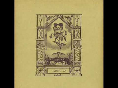CURRENT 93 - Imperium [1987 / Full Album]