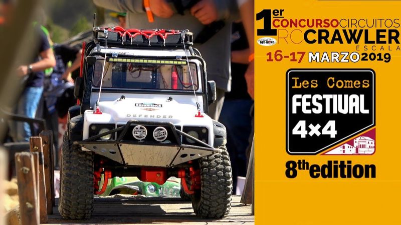 LES COMES 4x4 FESTIVAL🏁🏁 - 8th edición✔ - [ 1er Concurso Circuitos Crawler ]