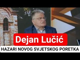 (HAZARI NOVOG SVJETSKOG PORETKA) Dejan Lučić