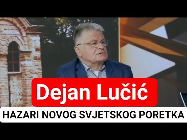 (HAZARI NOVOG SVJETSKOG PORETKA) Dejan Lučić
