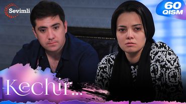 Kechir 60-qism (milliy serial) | Кечир 60-қисм (миллий сериал)
