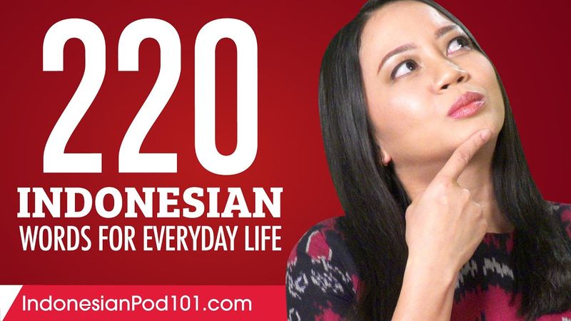 220 Indonesian Words for Everyday Life - Basic Vocabulary #11