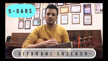 Noldan, Tez va Oson Gitara Chalishni O'rganish [ 5 - dars ] Gitarani sozlash | Гитарани созлаш