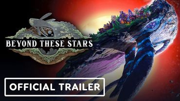 Beyond These Stars - Official Trailer | gamescom 2025