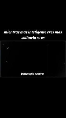 Ser inteligente te lleva a ser por lo general más solittario#100kviews 